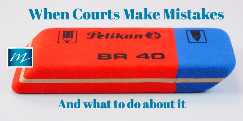 What To Do When A Court Mistake Happens My Modern Law