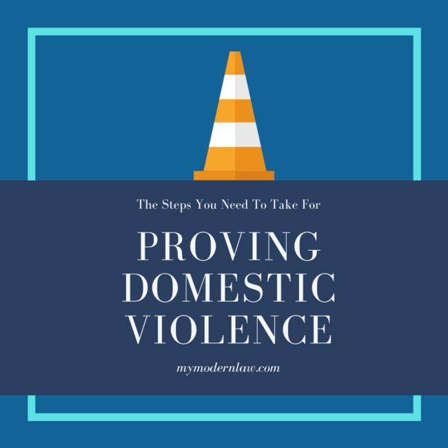 How to Prove Domestic Violence during a Hearing or Custody Case How to Prove Domestic Violence during a Hearing or Custody Case