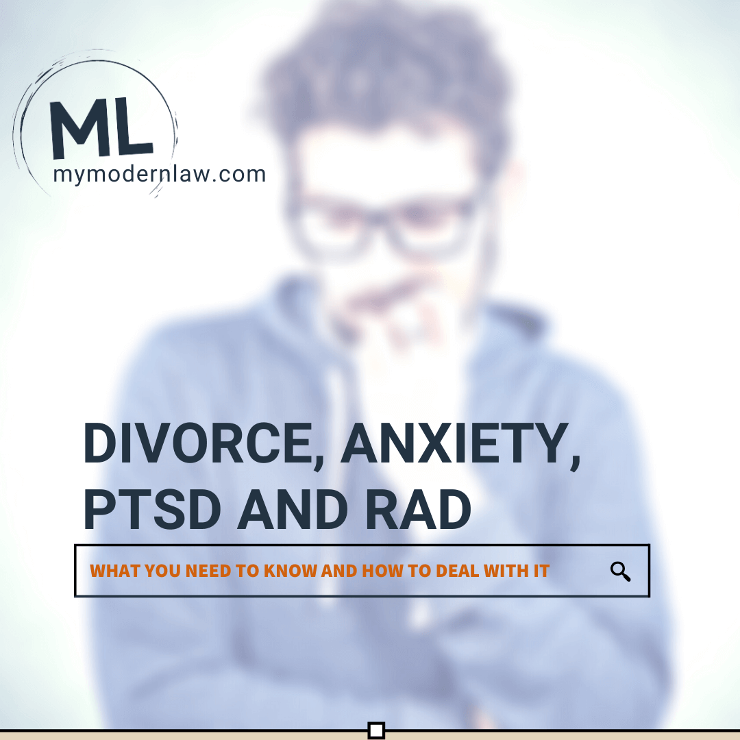 Divorce, Anxiety and RAD