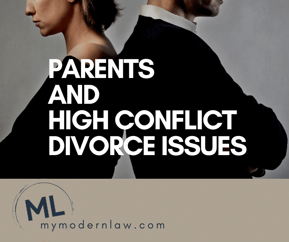 Parents and High Conflict Divorce Issues
