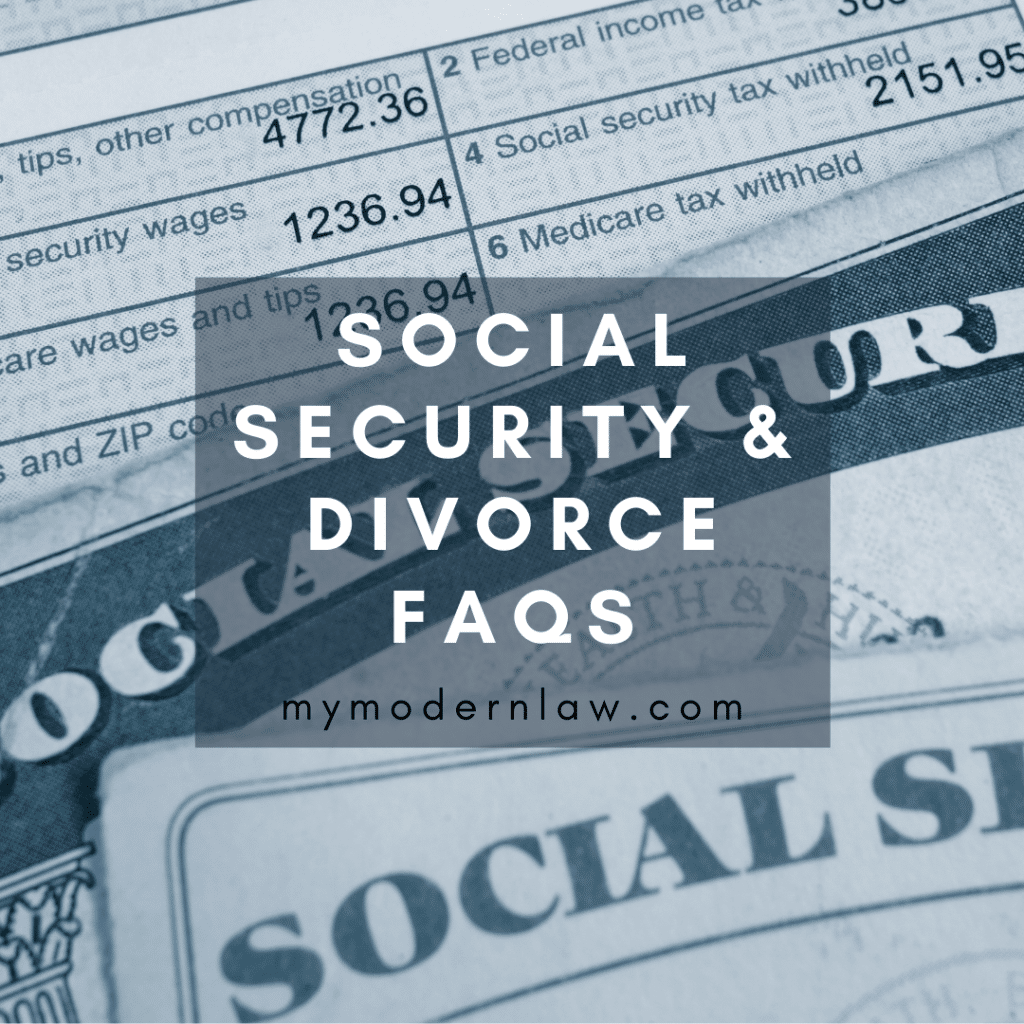 Social Security & Divorce FAQs