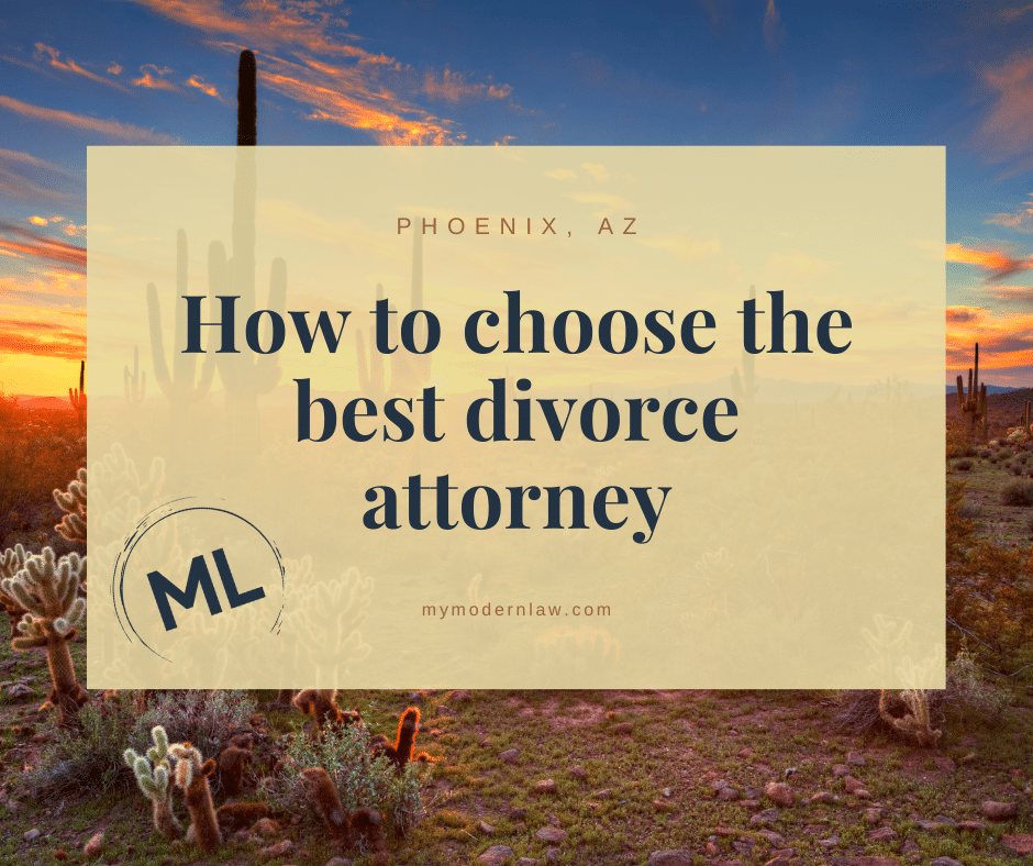 How to Choose the Best Divorce Attorney by Modern Law