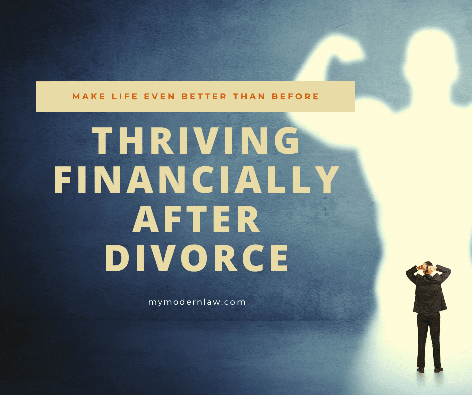 Thriving Financially After Divorce by Modern Law