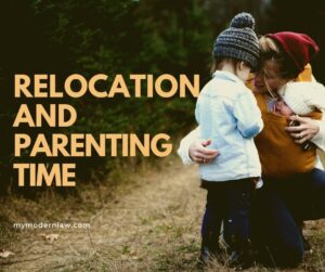 Relocation and Parenting Time