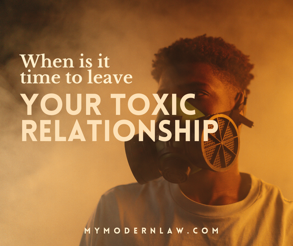 Toxic Relationship? It Could Be Time for a Divorce | Modern Law