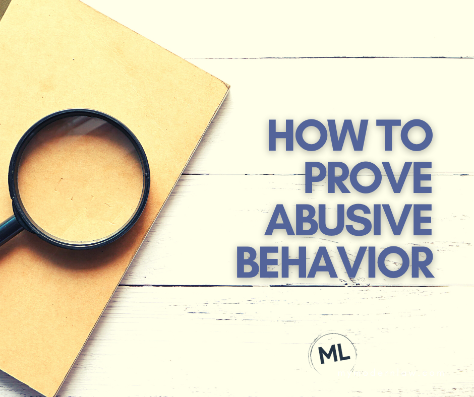 Prove Abusive Behavior