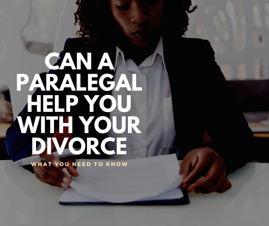 can a paralegal help you with your divorce?