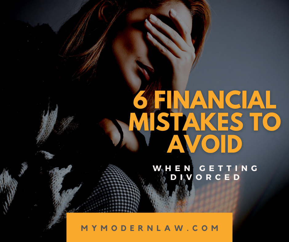6 Financial Mistakes To Avoid When Getting Divorced