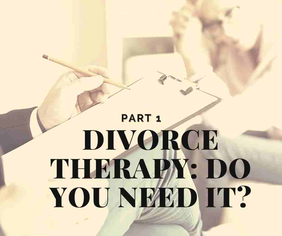 Divorce Therapy Part 1