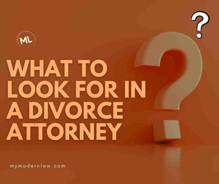 What to Look for When Choosing a Divorce Attorney Modern Law