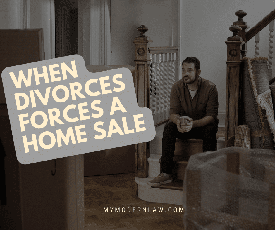 when divorce forces a home sale