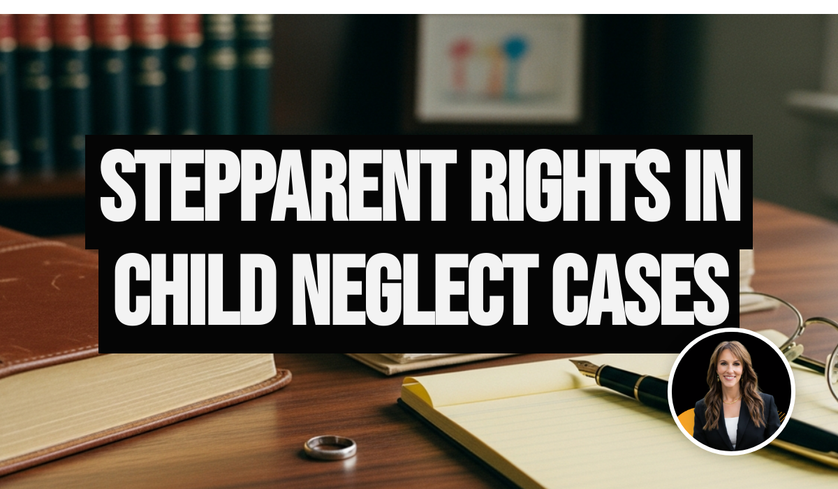 Stepparents and Child Welfare: Navigating Legal Rights and Responsibilities