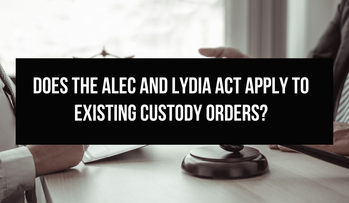 Existing Custody Orders