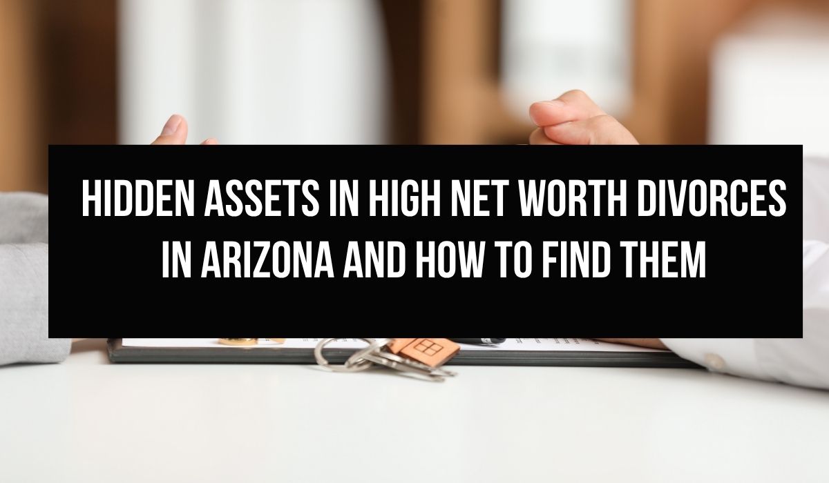 Hidden Assets in High Net Worth Divorces